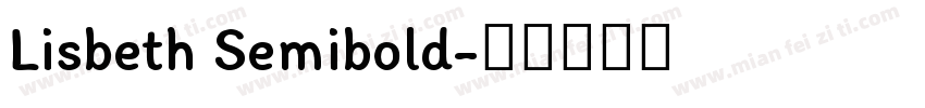 Lisbeth Semibold字体转换
